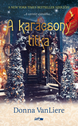 Donna Vanliere - A karácsony titka