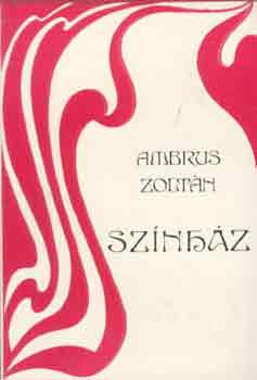Ambrus Zoltán - Színház