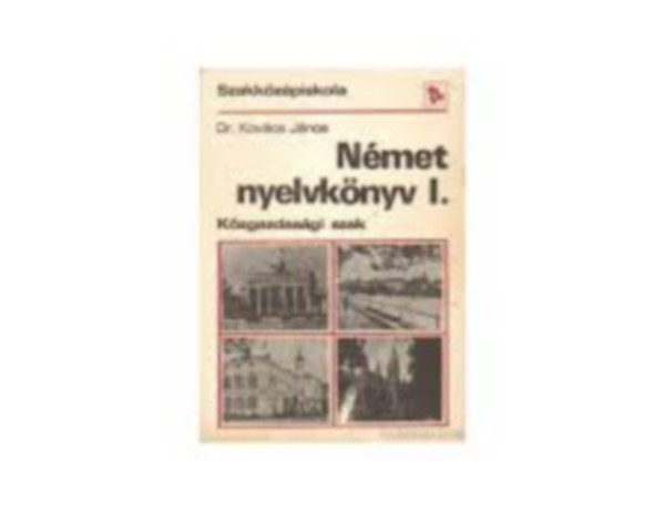 Kov�cs J�nos - N�met nyelvk�nyv I. (K�zgazdas�gi szak)