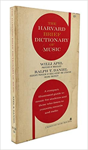 Willi Apel - The Harvard brief dictionary of music