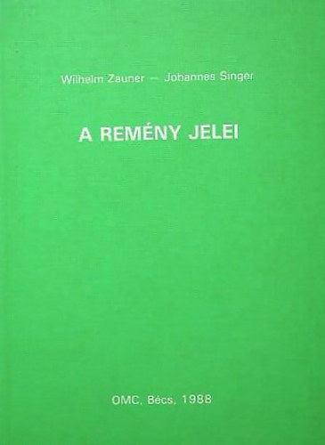 Wilhelm- Singer, Johannes Zauner - A remny jelei