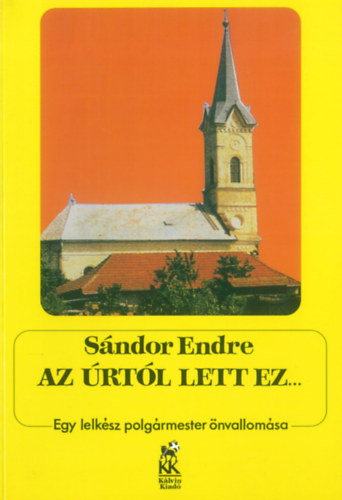 Sndor Endre - Az rtl lett ez...