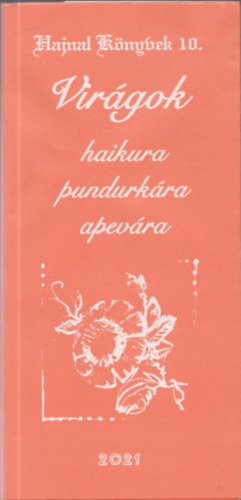 Virgok - haikura, pundurkra, apevra (Hajnal knyvek 10.)