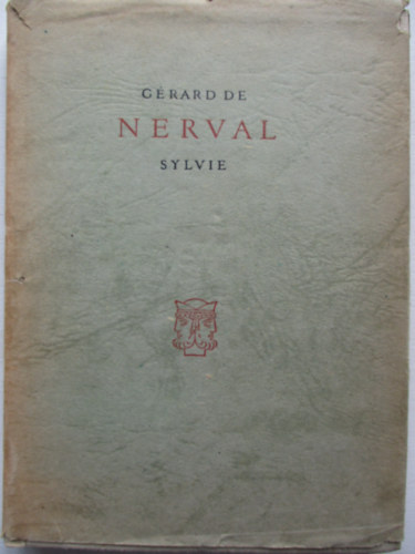 Grald de Nerval - Sylvie