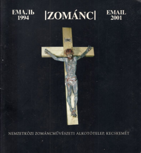 Zom�nc 1994-2001 Nemzetk�zi Zom�ncm�v�szeti Alkot�telep, Kecskem�t