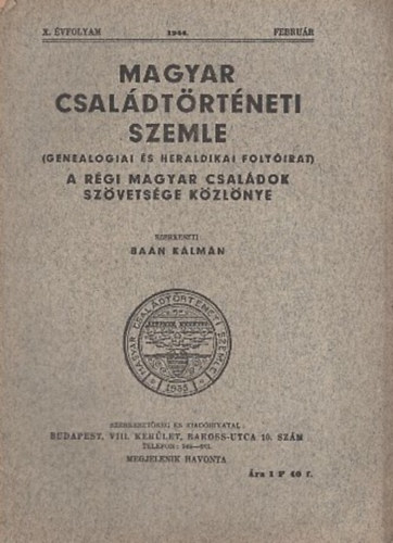 Baán Kálmán (szerk.) - Magyar családtörténeti szemle (X. évf. 1944. február)