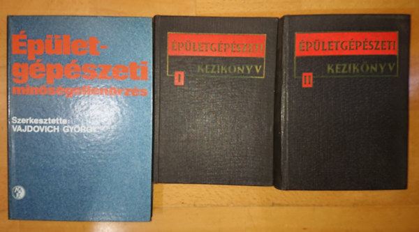 3 k�nyv az �p�letg�p�szetr�l: �p�letg�p�szeti min�s�gellen�rz�s, �p�letg�p�szeti k�zik�nyv I-II.