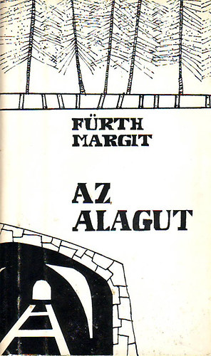 F�rth Margit - Az alag�t (novell�k)