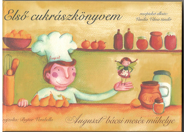 Els� cukr�szk�nyvem - Auguszt b�csi mes�s m�helye