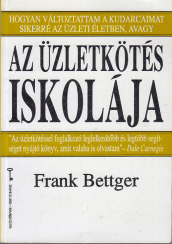 Frank Bettger - Az zletkts iskolja