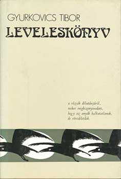 Gyurkovics Tibor - Levelesk�nyv