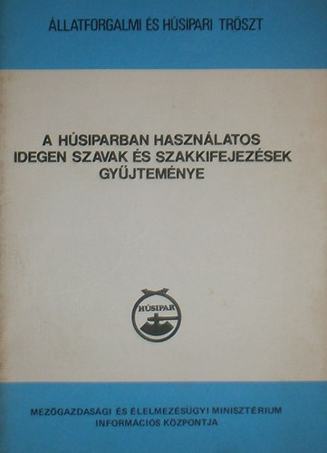 Dr. Berzsenyi Ferenc - A h�siparban haszn�latos idegen szavak �s szakkifejez�sek gy�jtem�nye