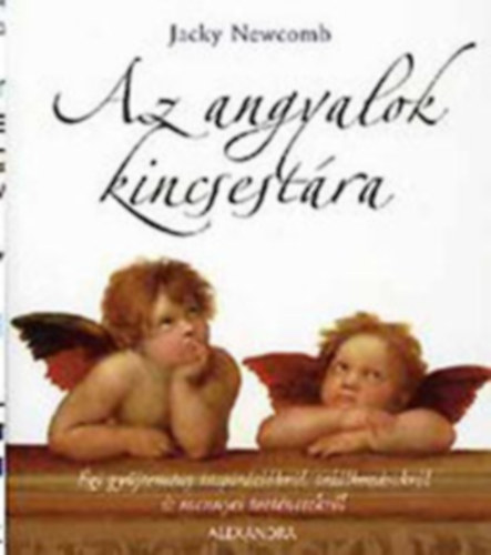Jacky Newcomb - Az angyalok kincsestára + Angyali szeretet (2 könyv)