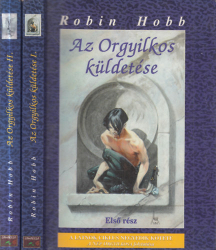 Robin Hobb - Az Orgyilkos küldetése I-II. (Látnok ciklus IV-V.)