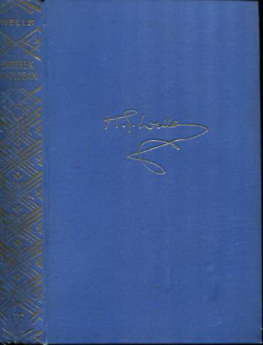 H. G. Wells - Emberek a Holdban (The First Men in the Moon - m�sodik kiad�s)