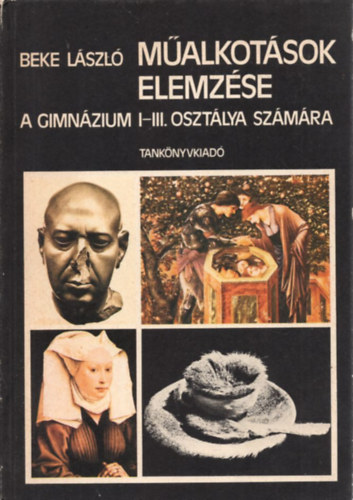 Beke Lszl dr. - Malkotsok elemzse a gimnzium (I-III.) szmra
