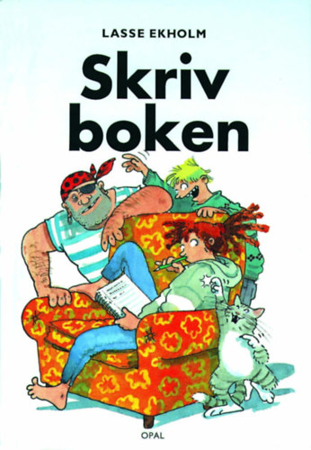 Christina Alvner  Lasse Ekholm (illus.) - Skrivboken (Opal)