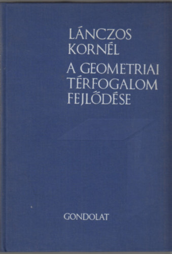 Lnczos Kornl - A geometriai trfogalom fejldse