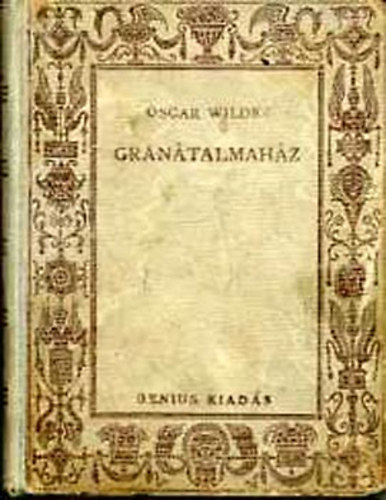 O. Wilde - Gr�n�talmah�z