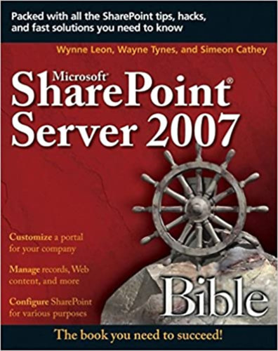 Wayne Tynes - Microsoft SharePoint Server 2007 Bible