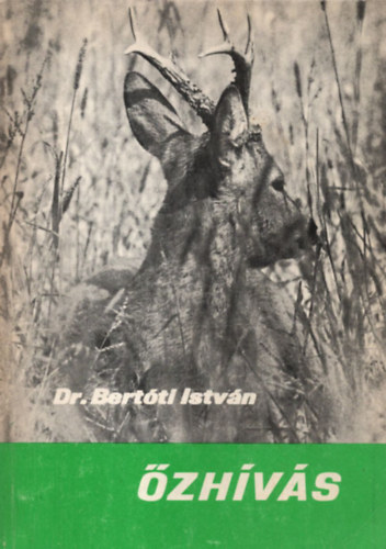 Dr. Bert�ti Istv�n - �zh�v�s