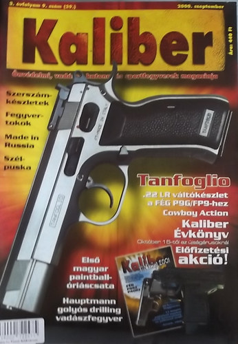 Kalmár Zoltán (főszerk.) - Kaliber - Önvédelmi, vadász-, katonai és sportfegyverek magazinja / 29.