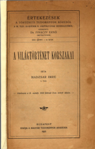 Madzsar Imre - A vilgtrtnet korszakai