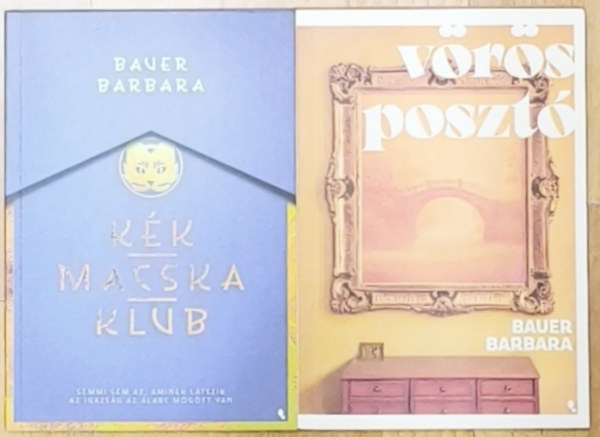 Bauer Barbara - 2db Bauer Barbara regény - Vörös posztó, Kék Macska Klub