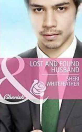 Sheri Whitefeather - Lost and Found Husband