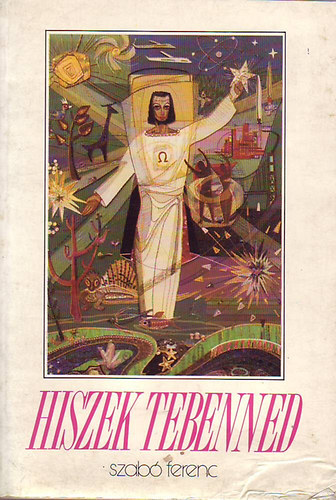 Szab Ferenc - Hiszek tebenned