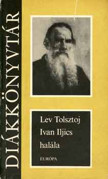 Lev Tolsztoj - Ivan Iljics halla