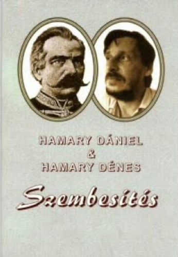 Hamary Dniel; Hamary Dnes - Szembests (Tkrversek - verstkrk)