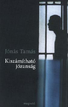 Jónás Tamás - Kiszámítható józanság