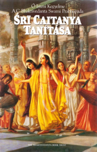 A.C.Bhaktivedanta Swami Prab. - Sri Caitanya Tantsa