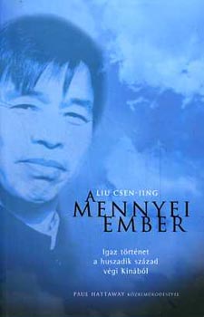 Liu Csen-Jing - A Mennyei ember