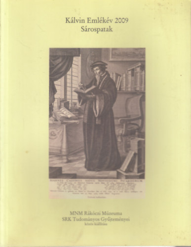 J�svain� dr. Dank� Katalin  (szerk.) - K�lvin Eml�k�v 2009. S�rospatak