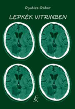 Gyukics Gbor - Lepkk vitrinben