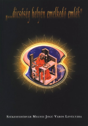Csurgai Horváth József - "...dicsőség helyén emelkedő emlék"