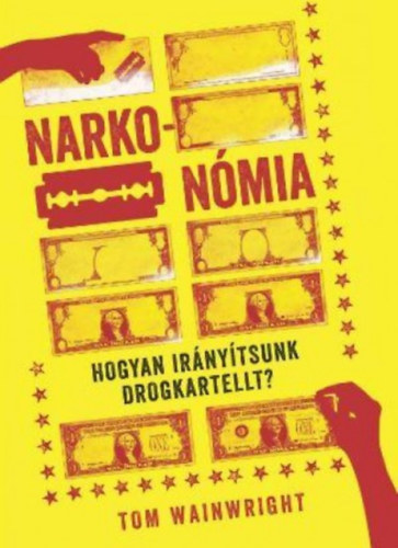 Tom Wainwright - Narkonómia