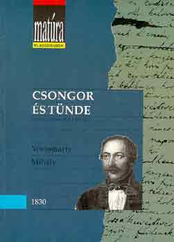 V�r�smarty Mih�ly - Csongor �s T�nde (Mat�ra klasszikusok)