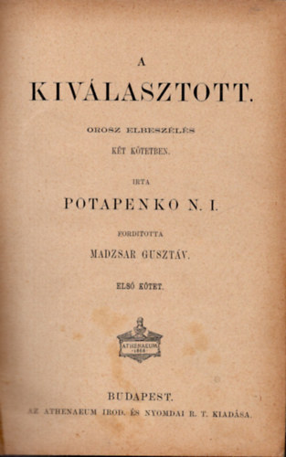 Potapenko N. I. - A kiv�lasztott I-II.