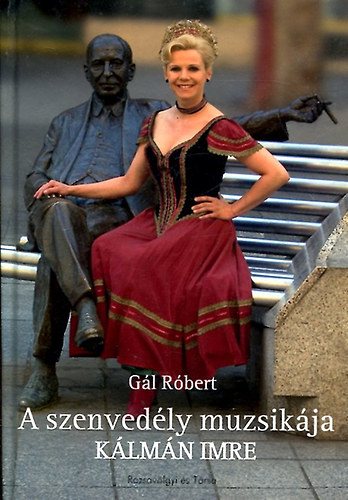 Gl Rbert - A szenvedly muzsikja, Klmn Imre Knyv CD mellklettel