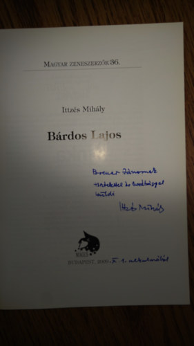 Ittz�s Mih�ly - B�rdos Lajos (Magyar zeneszerz�k 36.)