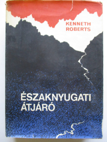 Kenneth Roberts - szaknyugati tjr