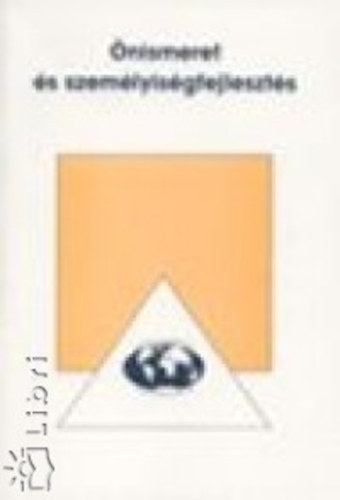 Szil�gyi Istv�n - �nismeret �s szem�lyis�gfejleszt�s