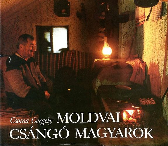 Csoma Gergely - Moldvai csng magyarok