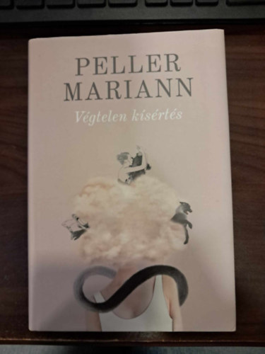 Peller Mariann - Végtelen kísértés