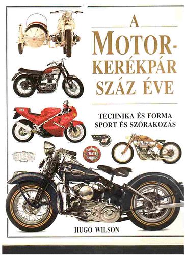 Hugo Wilson - A motorker�kp�r sz�z �ve