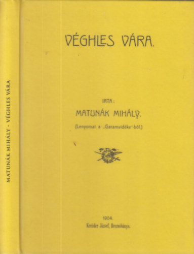 Matun�k Mih�ly - V�ghles v�ra