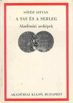 Sőtér István - A sas és a serleg